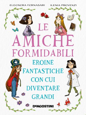 cover image of Le amiche formidabili